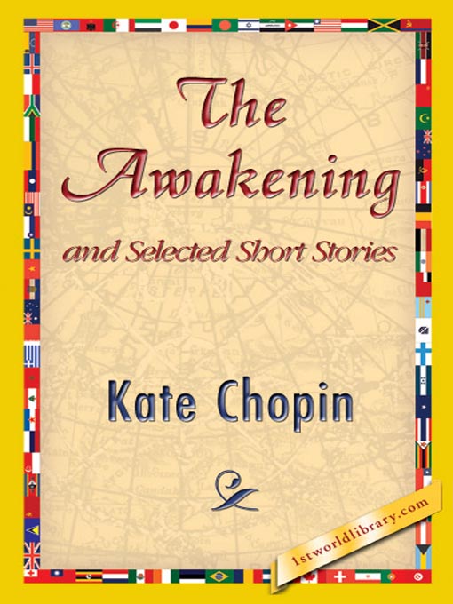 Title details for The Awakening and Selected Short Stories by Kate Chopin - Available